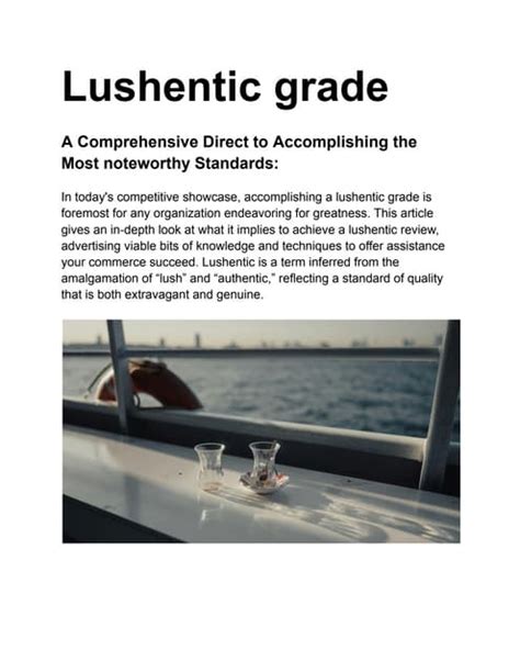 lushentic grade review.